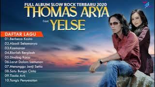 Thomas Arya Feat Yelse Full Album 2020 ( Compilation Video)