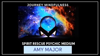 The Soul's Journey After Death with Psychic Medium Amy Major