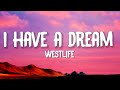 Westlife - I Have A Dream (Lyrics)