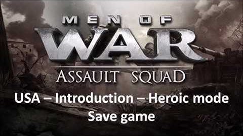 MOW Assault Squad - Heroic mode save game / USA - Introduction