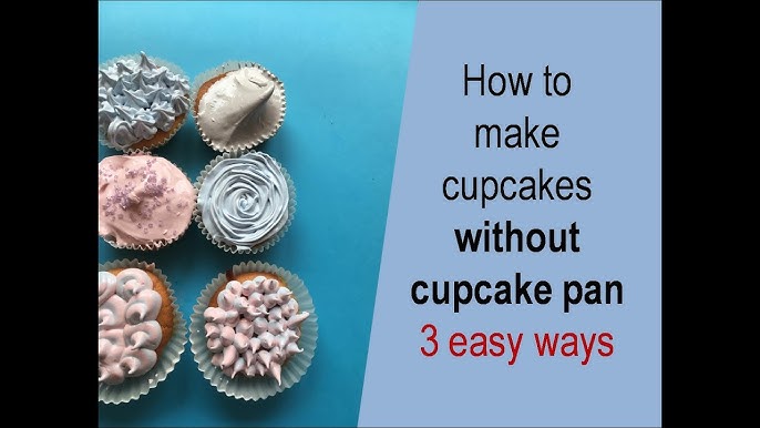 Don't Have a Special Cupcake Pan? Here's How to Bake Cupcakes and Muffins  Without One « Food Hacks :: WonderHowTo