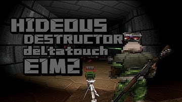 DOOM（E2M1）-Hideous destructor