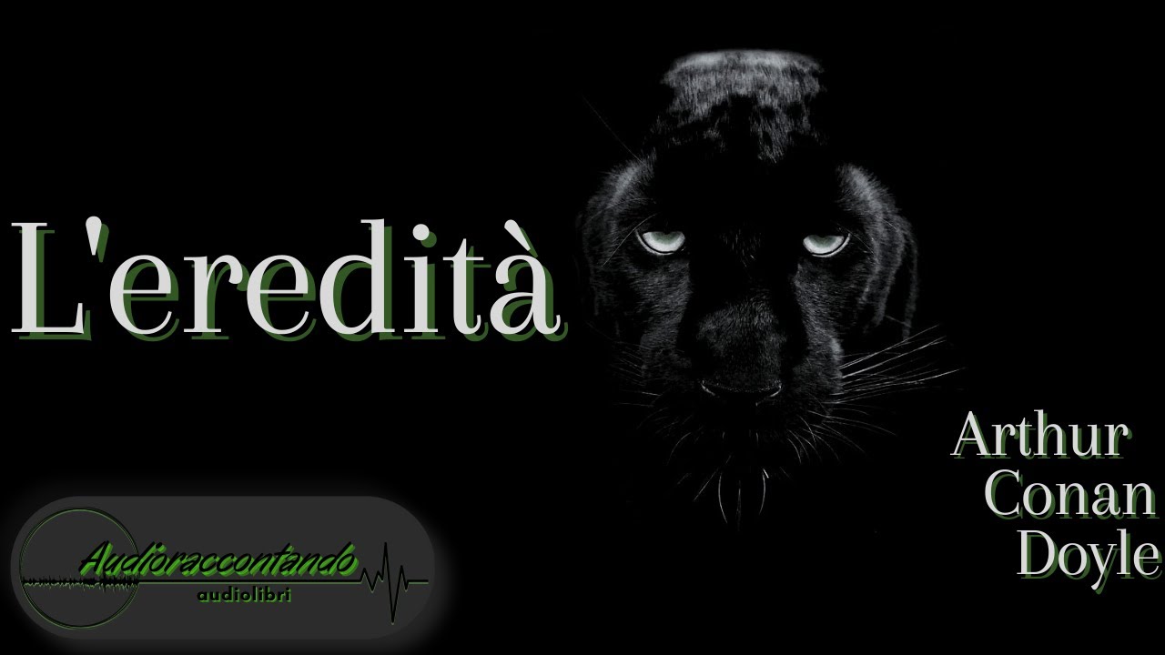 L'eredità - Arthur Conan Doyle
