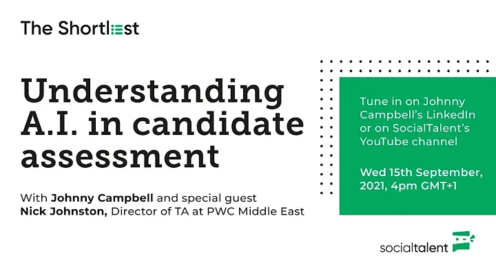 Understanding A.I. in candidate assessment | with Nick Johnston