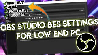 Obs Studio Best Setting For Low End Pc Best Settings For Obs Studio (Hindi)