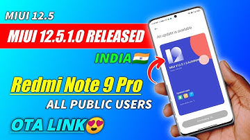 Finally 🤩 Redmi Note 9 Pro MIUI 12.5.1.0 New Update Rollout Start All Indian User