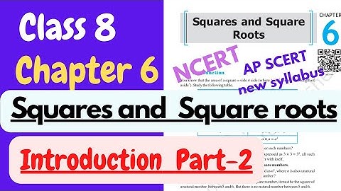 Introduction(Part-2), Squares and square roots, Chapter 6,Class 8,NCERT, AP SCERT new syllabus.