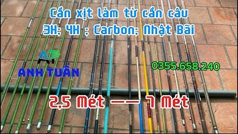 Cần xịt thuốc nhật bãi. Cần 3H; 4H; Cần Carbon; Cần câu Nhật bãi. Đủ kích thước. Liên hệ 0355658240
