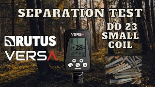 RUTUS VERSA 2.44 SEPARATION TEST WITH DD23 COIL - METAL DETECTING