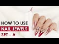 How to use glam nail jewels set a  the nail shop