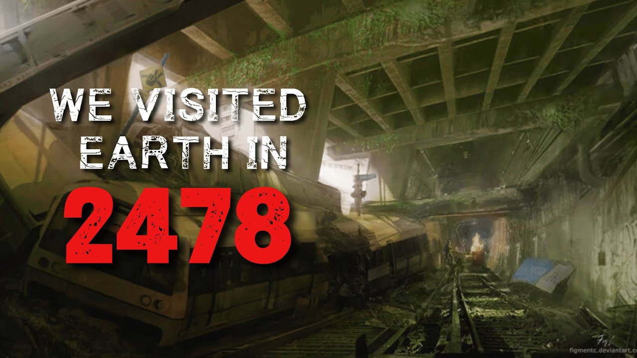 Post-Apocalyptic Horror Story We Visited Earth in 2478  Sci-Fi Creepypasta