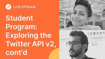 Postman Student Programs - Exploring the Twitter API v2, cont