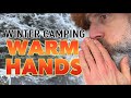 Winter camping with Warm Hands