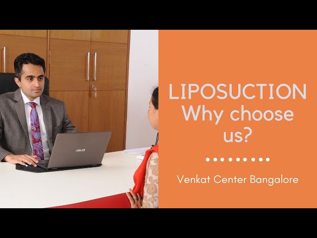 Liposuction- Why choose the Venkat Center Bangalore? India Liposuction