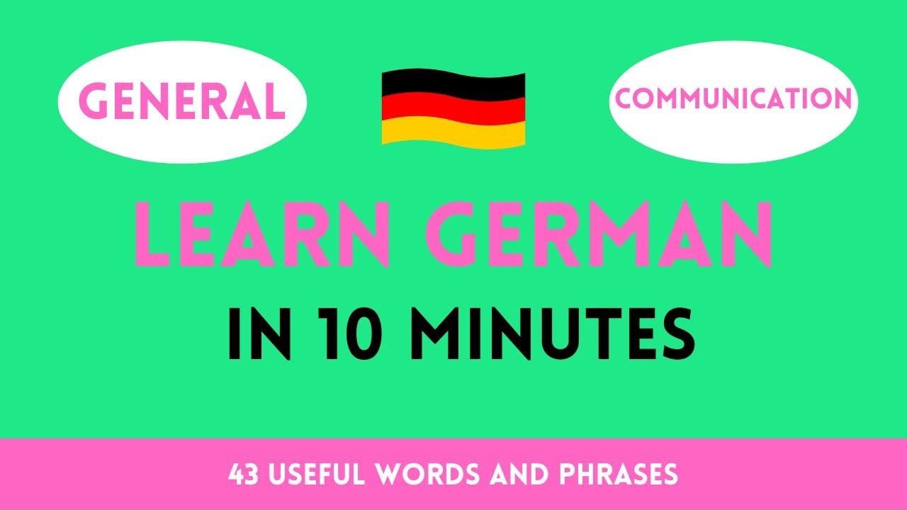43 useful words and phrases - General and Communication - Learn German ...