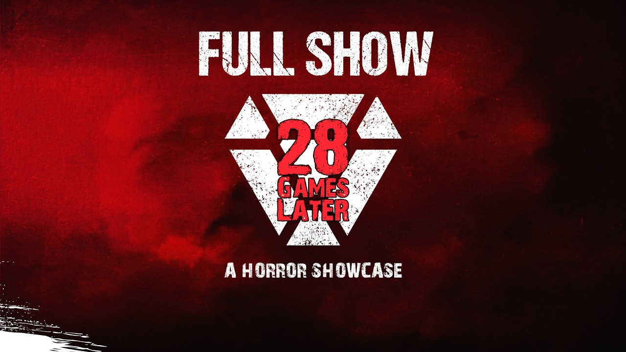 28 Games Later: A Horror Game Showcase - October 2026