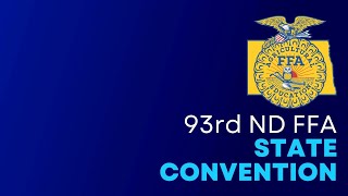 2nd Session of the 93rd ND FFA Convention