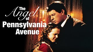 The Angel of Pennsylvania Avenue | FULL MOVIE | 1996 | Christmas, Drama | Robert Urich