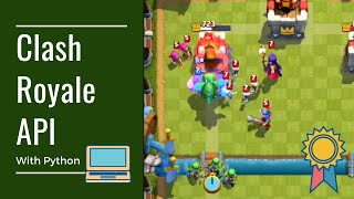 Tutorial: How To Use The Official Clash Royale API screenshot 2