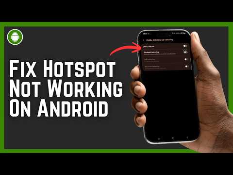 How To Fix Hotspot Not Working On Android 2026