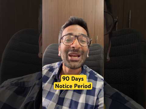 90 Days Notice Period