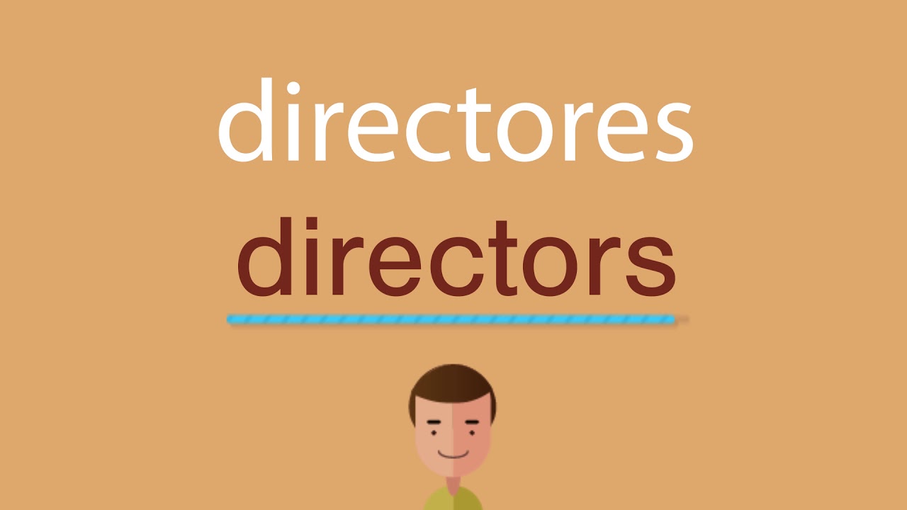 Cómo se dice directores en inglés idioma de colombia