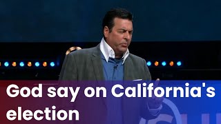 God say on California's election | Hank Kunneman 