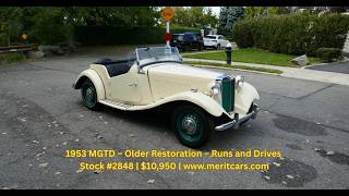 1953 MGTD – Older Restoration, Runs and Drives | Merit Cars #2848 1953 MGTD – Older Restoration, Runs and Drives | Merit Cars #2848
