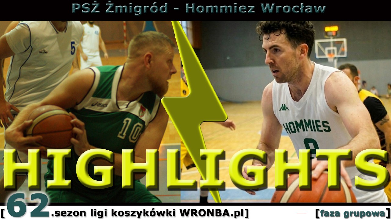 [62.WRONBA] 28.09.2026: HIGHLIGHTS: PSŻ Żmigród - Hommiez Wrocław [SW]