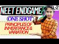PRINCIPLES OF INHERITANCE|NEET2026|SUPER One Shot|PYQ|12th BIOLOGY|NEET ENDGAME SERIES|360/360|