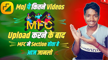 Moj For Creators Selection कितने वीडियो पर होता हे ।। moj app mfc selection ।। moj for creators ?