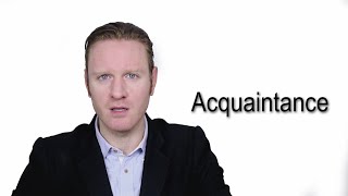 Acquaintance - Meaning | Pronunciation || Word Wor(l)d - Audio Video Dictionary Profile