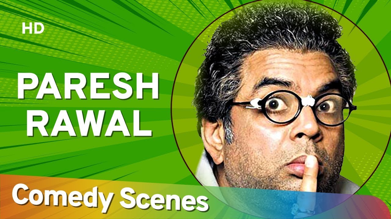 Paresh Rawal Comedy Scenes परेश रावल की सबसे सुपरहिट कॉमेडी सीन्स