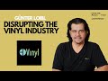 Disrupting the vinyl industry - Günter Loibl (2020)