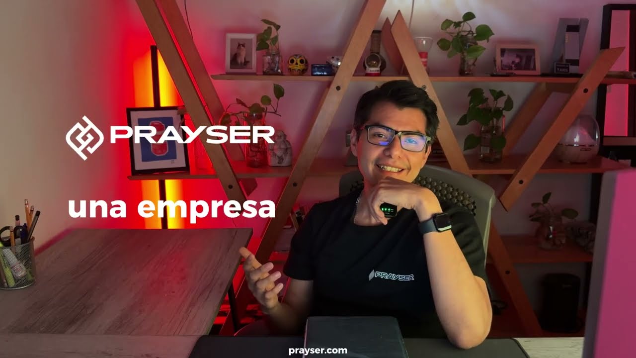 Prayser en acción — haz click para reproducir