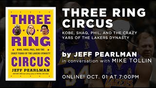 Jeff Pearlman discusses THREE RING CIRCUS, tackling the Lakers Dynasty