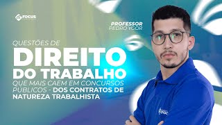 Questões de Direito do Trabalho que mais caem em Concursos Públicos - Focus Concursos