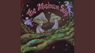Video thumbnail of "Release - Mushroom Song (feat. Loose Lime)"