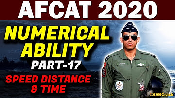 Numerical Ability Speed Distance Time | AFCAT 2020 - Part 17