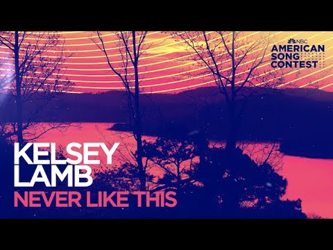 Kelsey Lamb - Never Like This (From “American Song Contest”) (Official Audio)