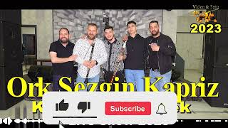 Ork.Sezgin Kapriz - Kabadan Kuchek Show Balkan HIT Style🔥🔥 🔥♫♫🎧🎧🎧🎷