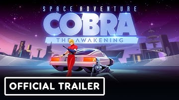 Space Adventure Cobra: The Awakening - Official Gameplay Trailer