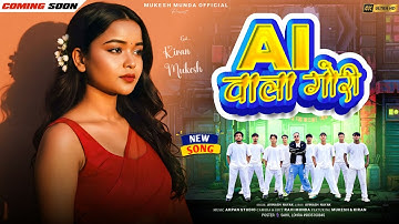 AI WALA GORI \\ NEW NAGPURI COMING SOON VIDEO 2025 \\ SINGER: AVINASH NAYAK #avinash_nayak #kiran