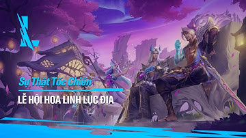 LỄ HỘI HOA LINH LỤC ĐỊA | SỰ THẬT TỐC CHIẾN