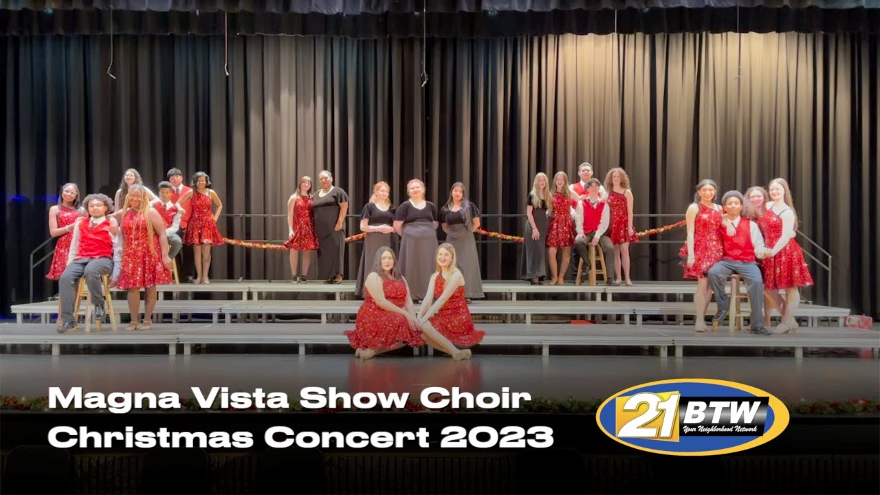Magna Vista High School Show Choir Christmas Concert 2023 YouTube