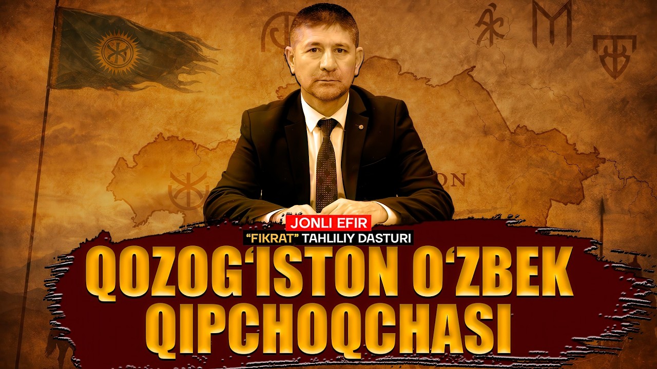 🔴JONLI EFIR: Qozog‘iston o‘zbek qipchoqchasi #fikratuz #tarix