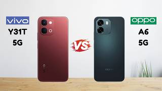 Vivo Y31T 5G Vs Oppo A6 5G Which One Is Better?