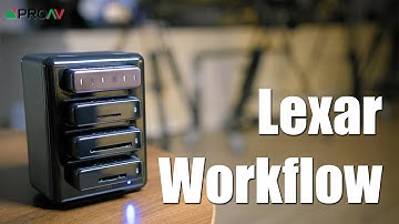 A Better Card Reader - Lexar Workflow