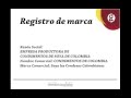 ¿Cómo registrar una marca en Colombia?