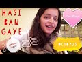 Hasi Ban Gaye Female Version | Cover by Lisa Mishra | Hamari Adhuri Kahani | Shreya Ghosal | Tarek